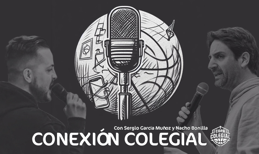 Conexión Colegial T4 E10. "Cita con leyendas, nuevas sedes y un colegial convocado por su selección"