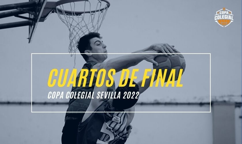 Llegan los Cuartos de final a la Copa Colegial Sevilla