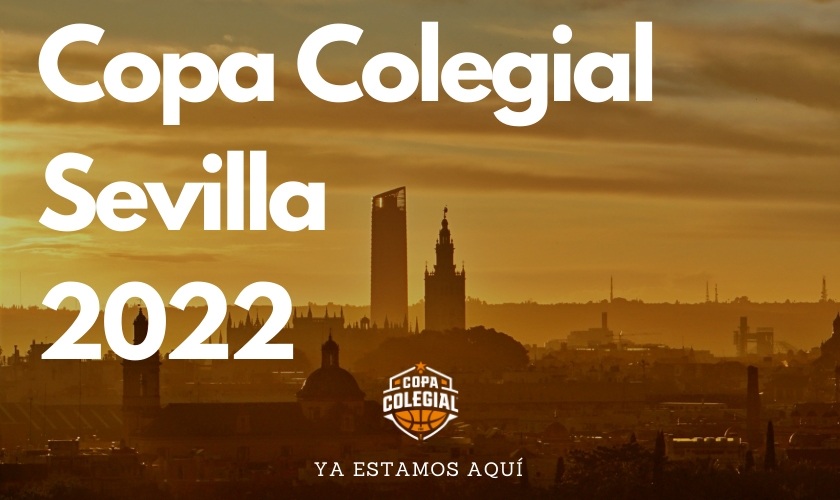 Regresa la Copa Colegial a Sevilla en 2022