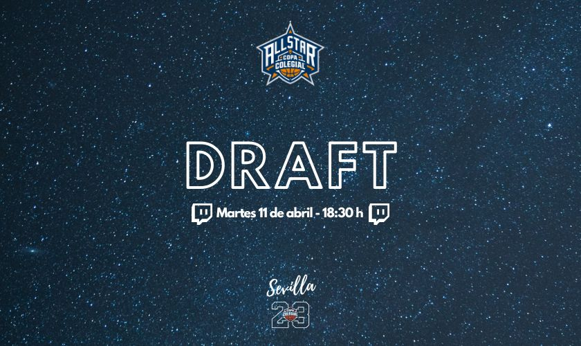 Todo listo para el Draft del All Star Colegial Sevilla 2023