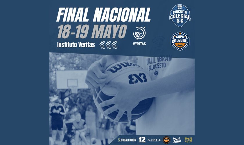 Veritas acogerá la final nacional del Circuito Colegial 3x3. ¡Inscríbete ya!